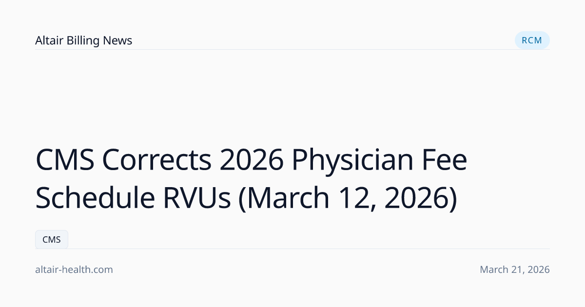 CMS Corrects 2026 Physician Fee Schedule RVUs (March 12, 2026 ...